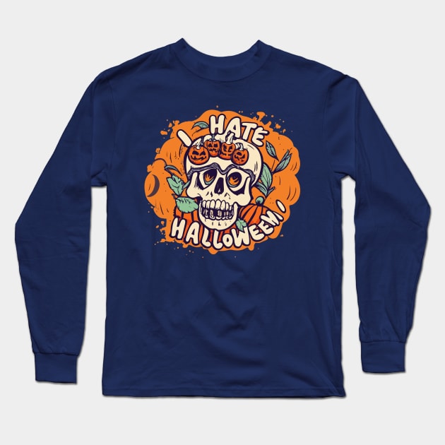 I hate Halloween Long Sleeve T-Shirt by CatCoconut-Art